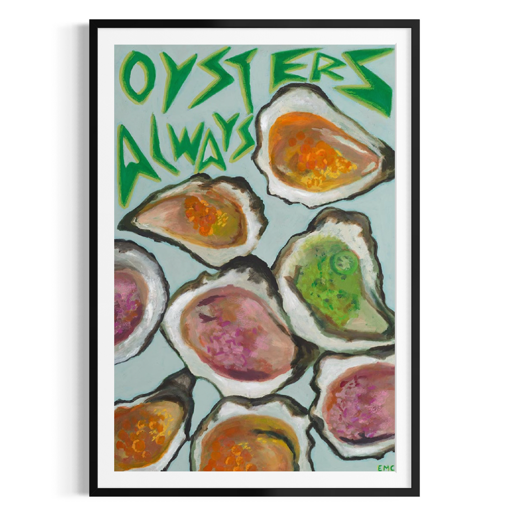 Oysters always - Paper PRINT (Framed/unframed)