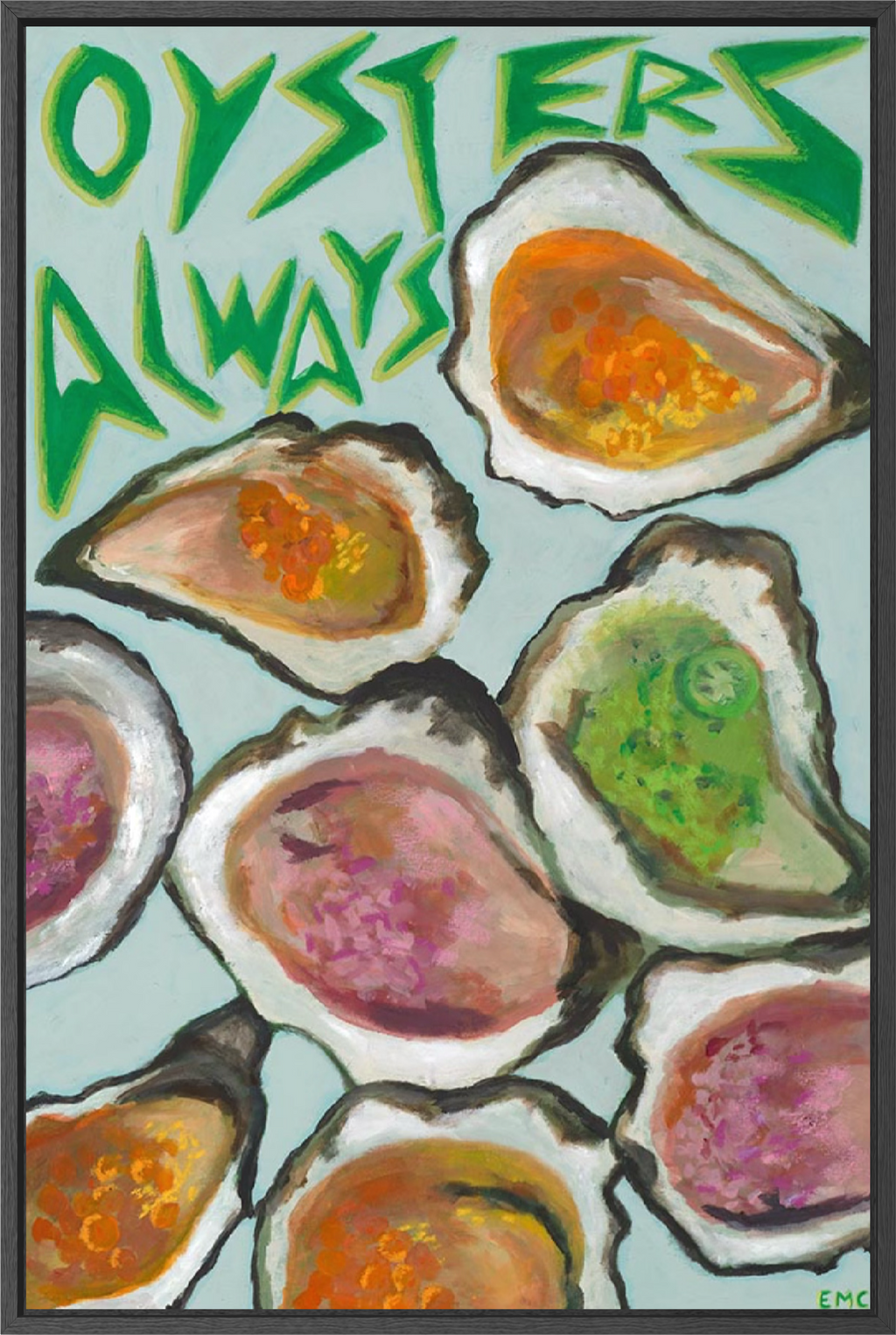OYSTERS ALWAYS
