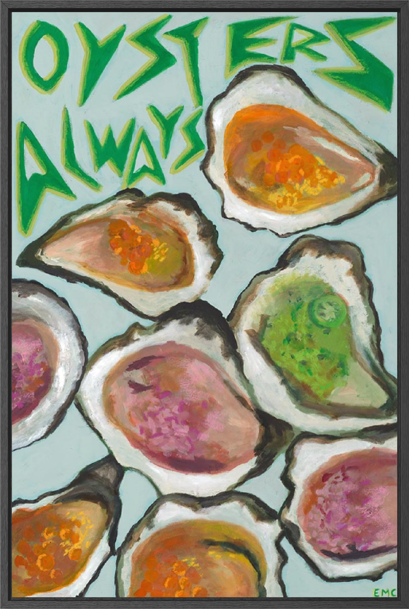 OYSTERS ALWAYS