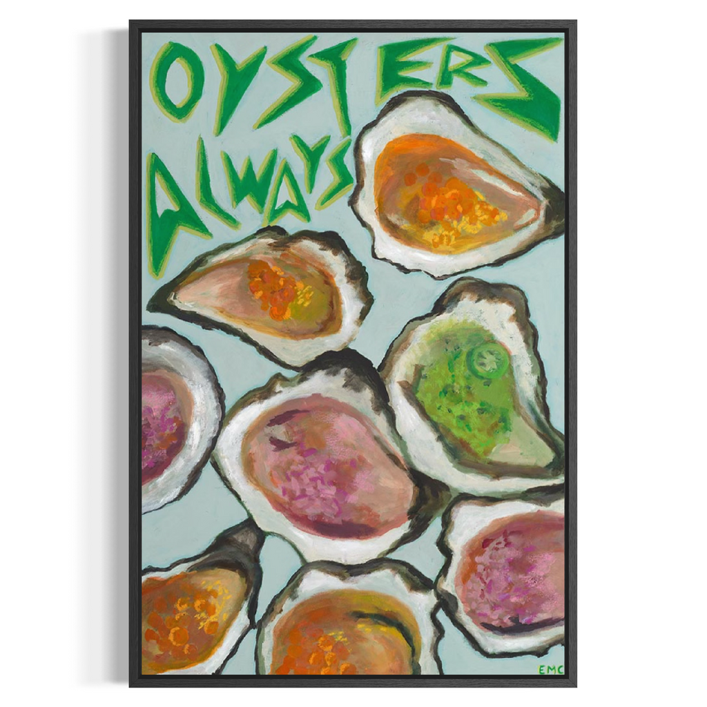 OYSTERS ALWAYS